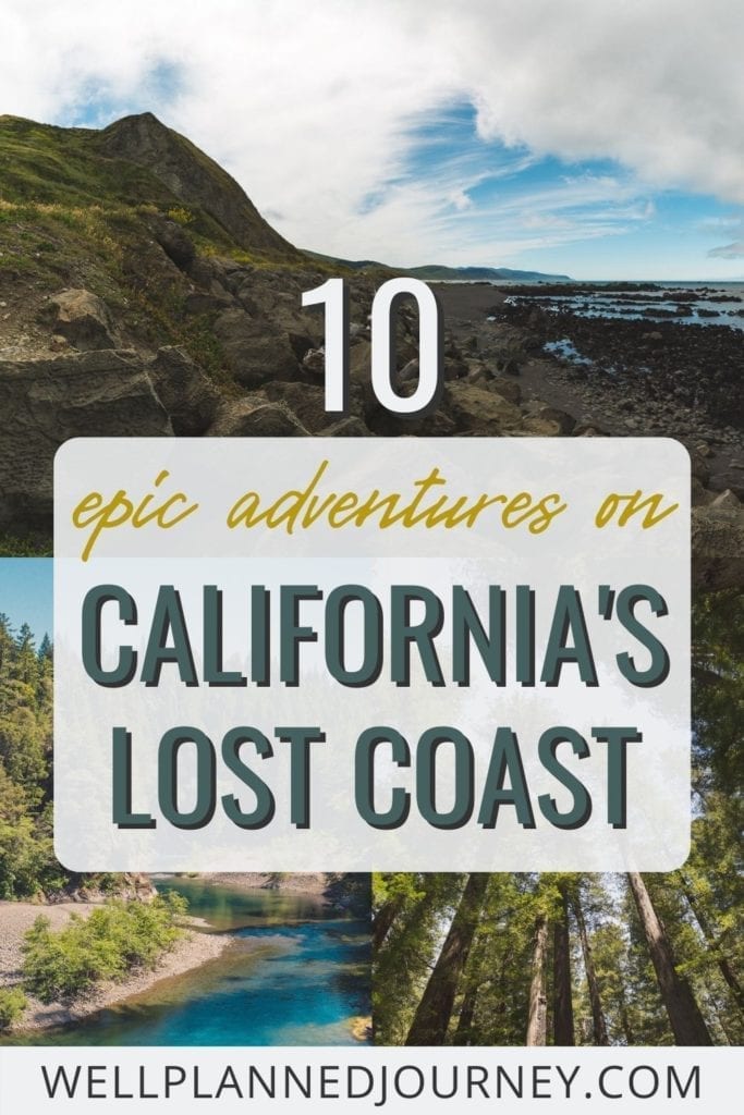 The Best Northern California Road Trip: California's Lost Coast Pinterest Pin