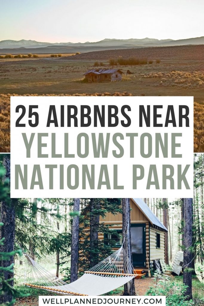 Yellowstone Airbnb Pinterest Pin