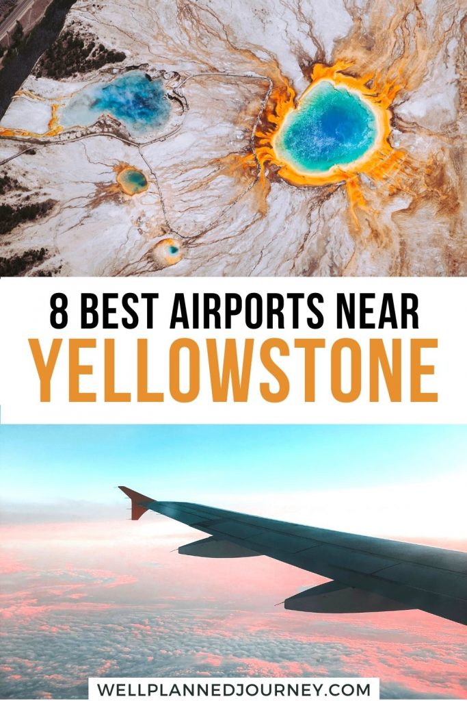 Airports near Yellowstone Pinterest Pin