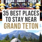 Where to Stay When Visiting Grand Teton National Park Pinterest Pin