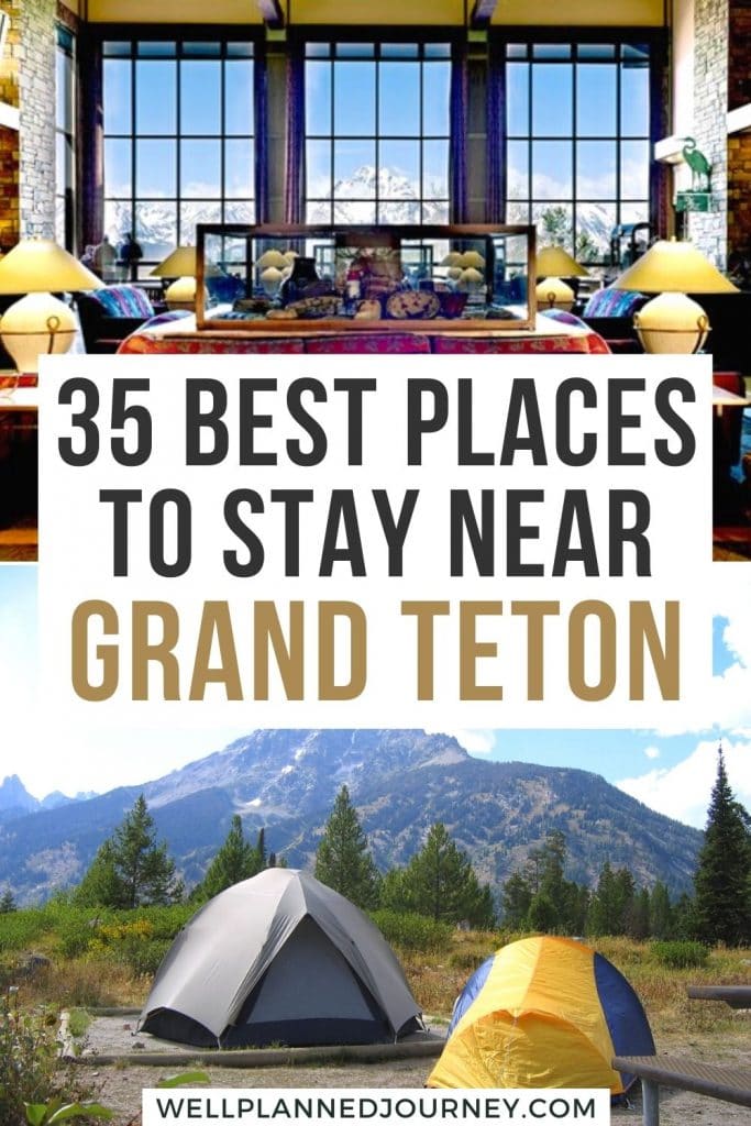 Where to Stay When Visiting Grand Teton National Park Pinterest Pin