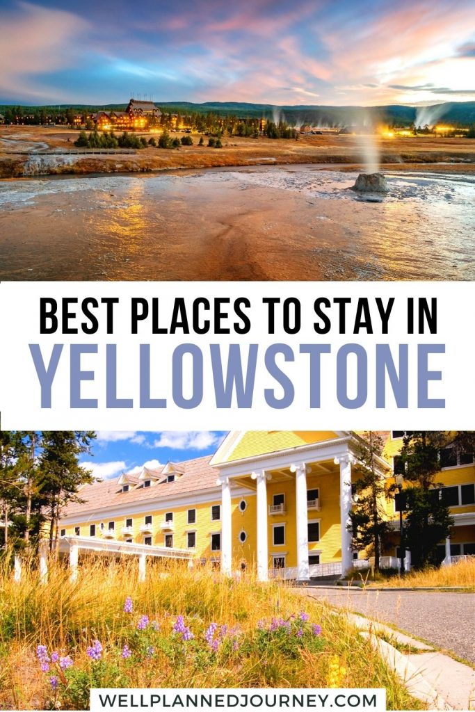 Where to Stay in Yellowstone National Park Pinterest Pin