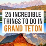 Best Things to Do in Grand Teton National Park Pinterest Pin