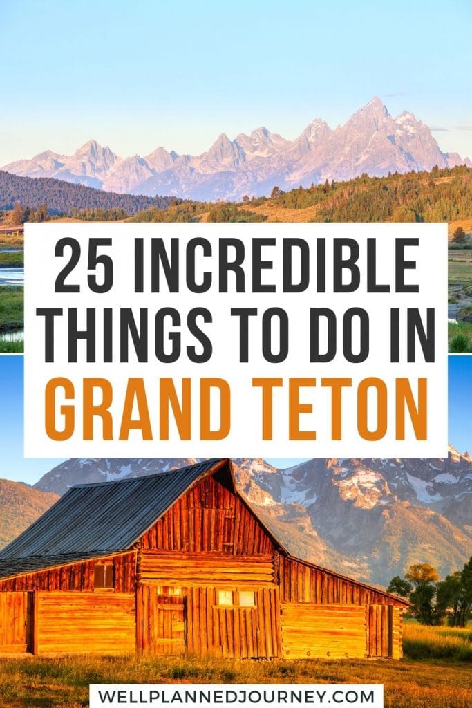 Best Things to Do in Grand Teton National Park Pinterest Pin