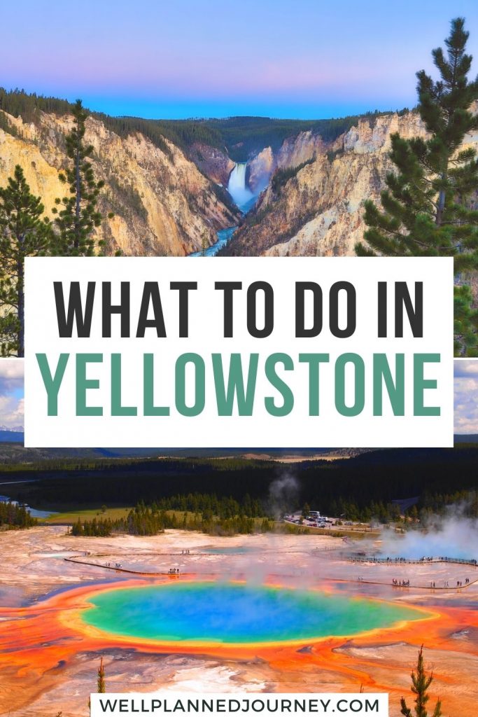 Best Things to Do in Yellowstone National Park Pinterest Pin