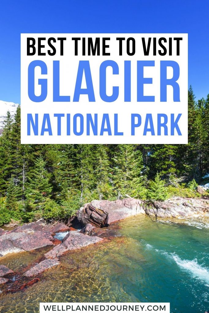 Best Time to Visit Glacier National Park