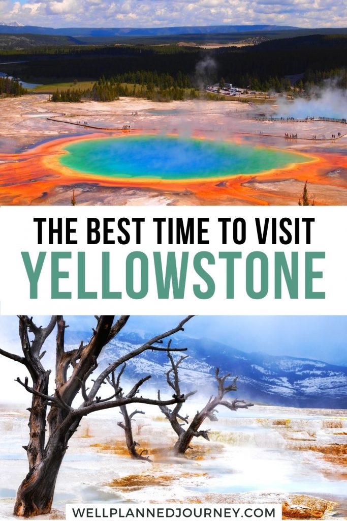 Best Time to Visit Yellowstone Pinterest Pin