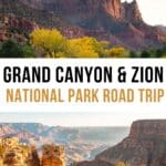 Grand Canyon to Zion National Park Road Trip Pinterest Pin