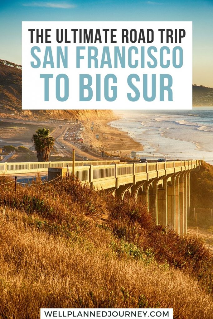 San Francisco to Big Sur Pacific Coast Highway Pinterest Pin