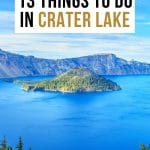 Things to Do in Crater Lake National Park Pinterest Pin