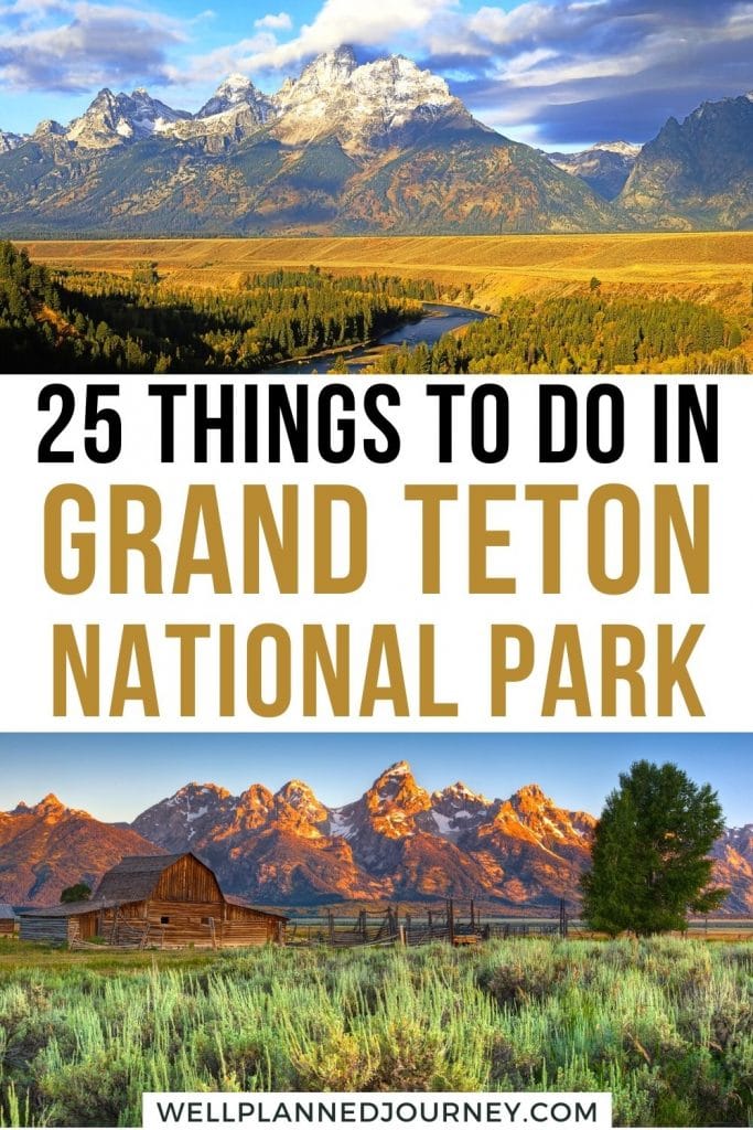 Best Things to Do in Grand Teton National Park Pinterest Pin