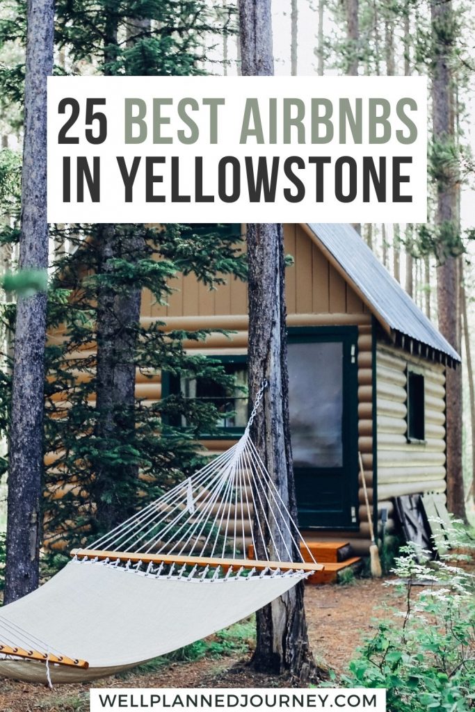 Yellowstone Airbnb Pinterest Pin